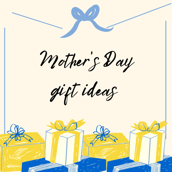 Mother’s Day gift ideas for less than 50 euros! 